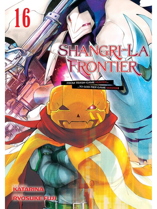 Cover image for Shangri-La Frontier, Volume 16